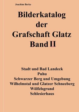 Bilderkatalog der Grafschaft Glatz Band II