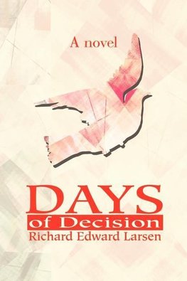 Days of Decision