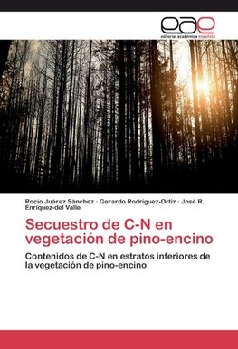 Secuestro de C-N en vegetación de pino-encino