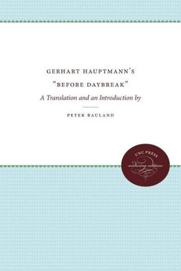 Gerhart Hauptmann's "Before Daybreak"