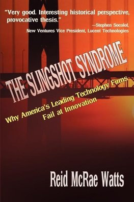 The Slingshot Syndrome