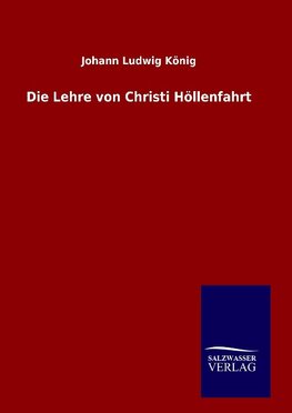 Die Lehre von Christi Höllenfahrt