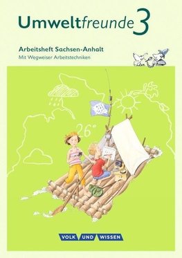 Umweltfreunde 3. Schuljahr - Sachsen-Anhalt - Arbeitsheft