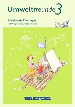 Umweltfreunde 3. Schuljahr - Thüringen - Arbeitsheft