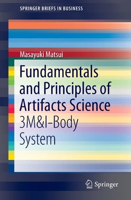 Fundamentals and Principles of Artifacts Science