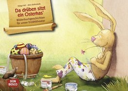 Da drüben sitzt ein Osterhas. Kamishibai Bildkartenset.