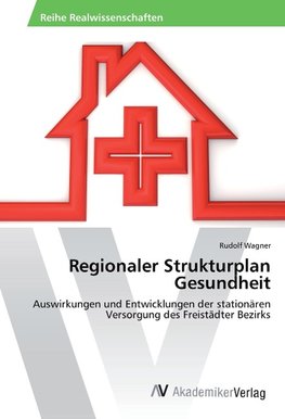 Regionaler Strukturplan Gesundheit