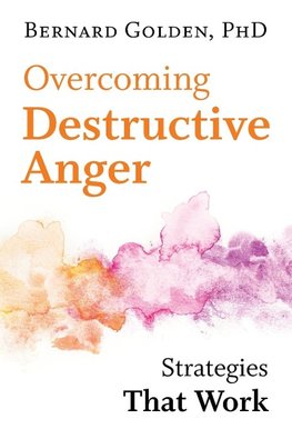 OVERCOMING DESTRUCTIVE ANGER