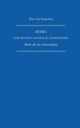 Retro - Geschichten aus dem 20. Jahrhundert