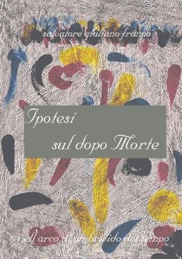 Ipotesi sul dopo morte