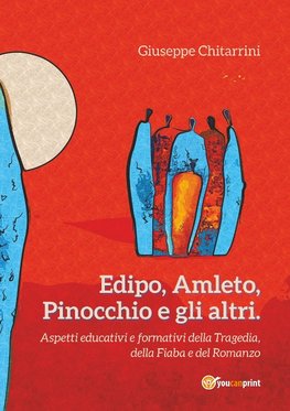 Chitarrini, G: Edipo, Amleto, Pinocchio e gli altri