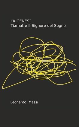 Massi, L: Genesi - Tiamat e il Signore del Sogno