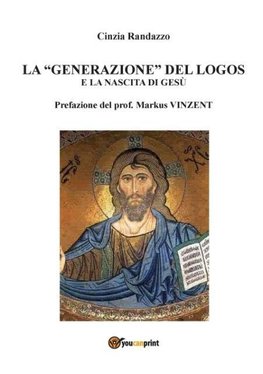 La "generazione" del logos e la nascita di Gesù