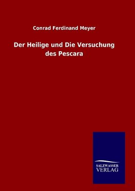 Der Heilige und Die Versuchung des Pescara