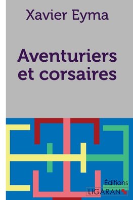 Aventuriers et corsaires