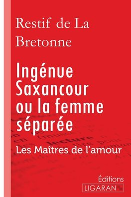 Ingénue Saxancour ou la femme séparée