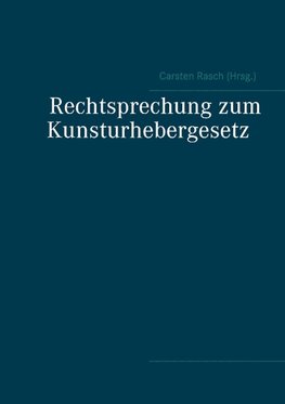 Rechtsprechung zum Kunsturhebergesetz