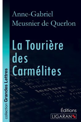 La Tourière des Carmélites (grands caractères)