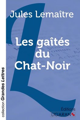 Les gaîtés du Chat-Noir (grands caractères)