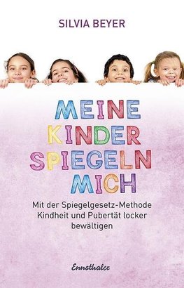 Meine Kinder spiegeln mich