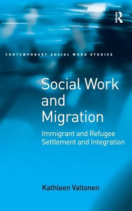 Valtonen, K: Social Work and Migration