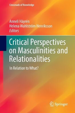 Critical Perspectives on Masculinities and Relationalities