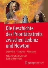 Die Geschichte des Prioritätstreits zwischen Leibniz und Newton