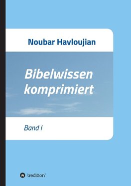 Havloujian, N: Bibelwissen komprimiert