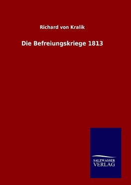 Die Befreiungskriege 1813