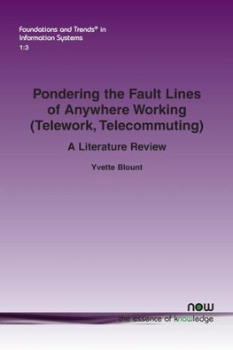 Pondering the Fault Lines of Anywhere Working (Telework, Telecommuting)