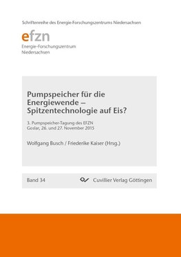 Pumpspeicher für die Energiewende - Spitzentechnologie auf Eis?