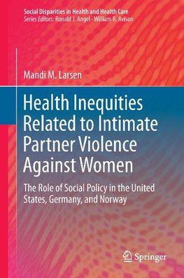 Health Inequities Related to Intimate Partner Violence Against Women