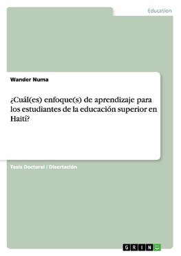 ¿Cuál(es) enfoque(s) de aprendizaje para los estudiantes de la educación superior en Haití?