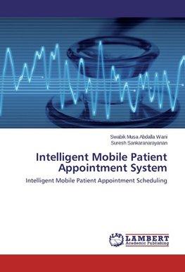 Intelligent Mobile Patient Appointment System