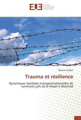 Trauma et résilience