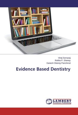 Evidence Based Dentistry