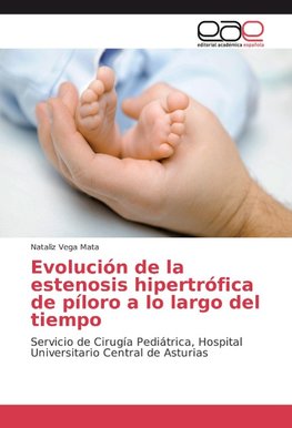 Evolución de la estenosis hipertrófica de píloro a lo largo del tiempo