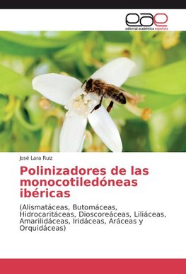 Polinizadores de las monocotiledóneas ibéricas