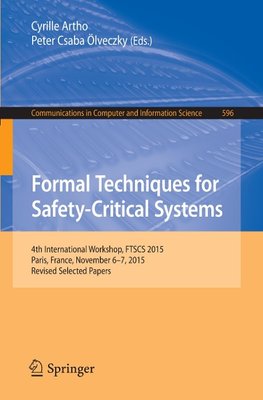 Formal Techniques for Safety-Critical Systems