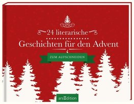 24 literarische Geschichten für den Advent