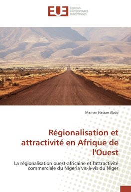 Régionalisation et attractivité en Afrique de l'Ouest