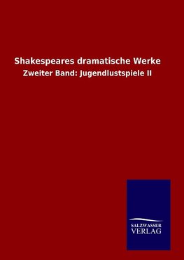 Shakespeares dramatische Werke