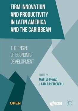 Firm Innovation and Productivity in Latin America and the Caribbean