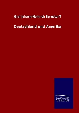 Deutschland und Amerika