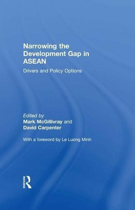 McGillivray, M: Narrowing the Development Gap in ASEAN