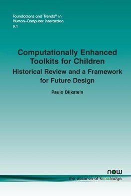 Computationally Enhanced Toolkits for Children