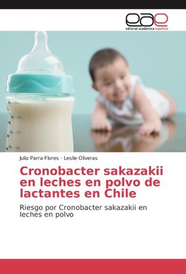 Cronobacter sakazakii en leches en polvo de lactantes en Chile