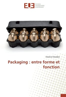 Packaging : entre forme et fonction