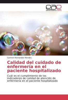 Calidad del cuidado de enfermería en el paciente hospitalizado