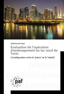 Évaluation de l'opération d'aménagement du lac nord de Tunis